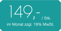 149€ / Stk. im Monat zzgl. 19% MwSt.